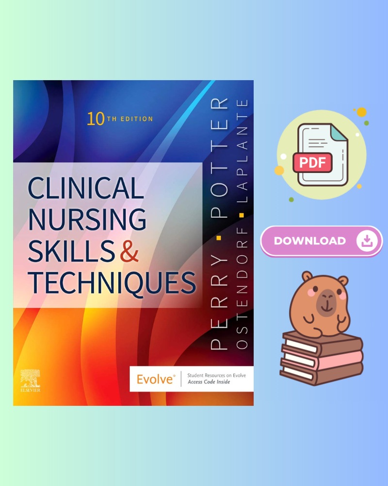 Clinical Nursing Skills and Techniques 10th Edition