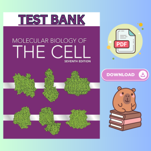 Molecular Biology of the Cell 7th Edition Test Bank