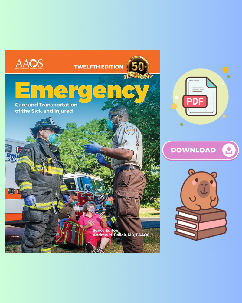 Emergency Care and Transportation of the Sick and Injured 12th Edition