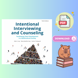 Intentional Interviewing and Counseling: Facilitating Client Development in a Multicultural Society 10th Edition