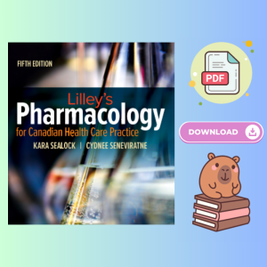 Lilley's Pharmacology for Canadian Health Care Practice 5th Edition