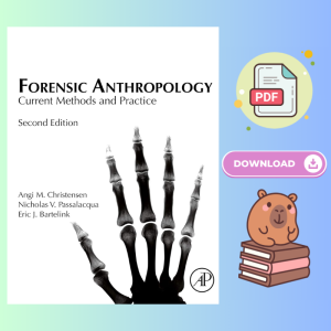 Forensic Anthropology Current Methods and Practice 2nd Edition